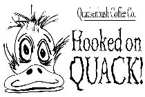 QUACKENBUSH COFFEE CO. HOOKED ON QUACK