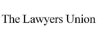 THE LAWYERS UNION