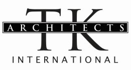 TK ARCHITECTS INTERNATIONAL