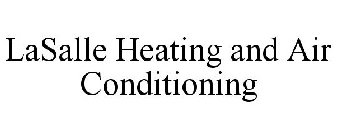 LASALLE HEATING AND AIR CONDITIONING