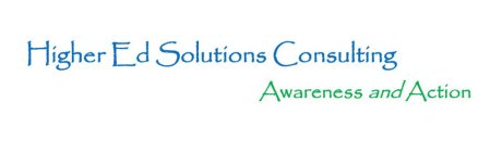 HIGHER ED SOLUTIONS CONSULTING AWARENESS AND ACTION