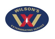 WILSON'S EXTERMINATING SERVICE WX