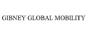 GIBNEY GLOBAL MOBILITY