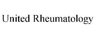 UNITED RHEUMATOLOGY