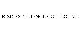 RISE EXPERIENCE COLLECTIVE