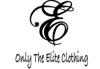 E ONLY THE ELITE CLOTHING