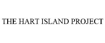 THE HART ISLAND PROJECT