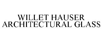 WILLET HAUSER ARCHITECTURAL GLASS