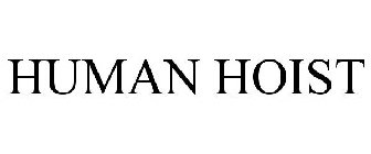 HUMAN HOIST