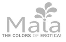 MAIA THE COLORS OF EROTICAL!