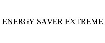 ENERGY SAVER EXTREME