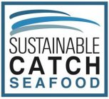 SUSTAINABLE CATCH SEAFOOD