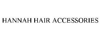 HANNAH HAIR ACCESSORIES