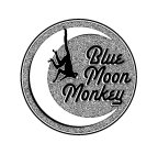 BLUE MOON MONKEY