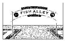 WELCOME TO HISTORIC FISH ALLEY SEA ISLE,NJ