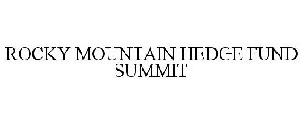 ROCKY MOUNTAIN HEDGE FUND SUMMIT