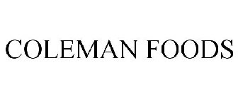 COLEMAN FOODS