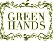 GREEN HANDS