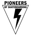 PIONEERS OF SKATEBOARDING