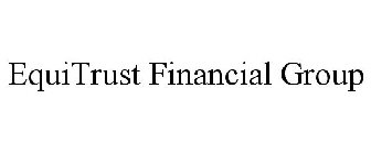 EQUITRUST FINANCIAL GROUP