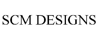 SCM DESIGNS