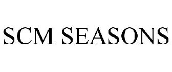 SCM SEASONS