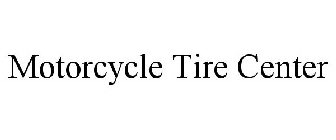 MOTORCYCLE TIRE CENTER