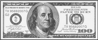 100 DEAD PREZIDENTS RESERVE NOTE TX 95692007G G2 DEAD PREZIDENTS PAPER TO BURN THIS NOTE IS LEGAL PAPER FOR BURNING ALL HERBS PUBLIC & PRIVATE RAFAEL LARA TREASURER OF DEAD PREZIDENTS SERIES 2014 A 10