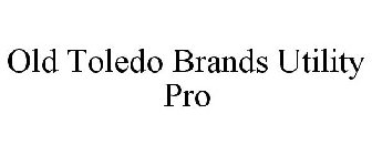 OLD TOLEDO BRANDS UTILITY PRO