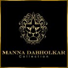 MANNA DABHOLKAR COLLECTION