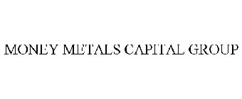 MONEY METALS CAPITAL GROUP