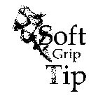SOFT GRIP TIP