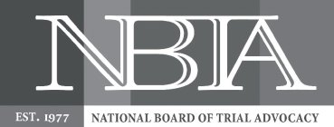 NBTA EST. 1977 NATIONAL BOARD OF TRIAL ADVOCACY