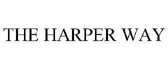 THE HARPER WAY