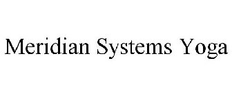 MERIDIAN SYSTEMS YOGA