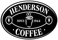 HENDERSON · COFFEE · SINCE 1944