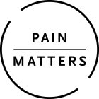PAIN MATTERS