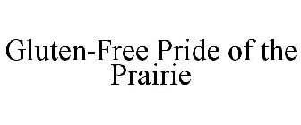 GLUTEN-FREE PRIDE OF THE PRAIRIE