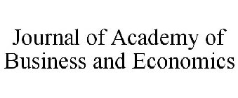 JOURNAL OF ACADEMY OF BUSINESS AND ECONOMICS