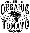 THE ORGANIC ESTD 1982 TOMATO