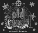 INDEED BREWING COMPANY MPLS MINN OLD FRIEND HOLIDAY ALE ALE BREWED WITH HONEY AND GINGER