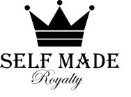 SELF MADE ROYALTY