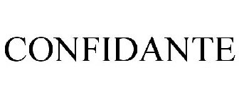 CONFIDANTE