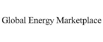 GLOBAL ENERGY MARKETPLACE