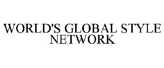 WORLD'S GLOBAL STYLE NETWORK