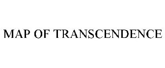 MAP OF TRANSCENDENCE