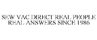 SEW VAC DIRECT REAL PEOPLE REAL ANSWERS SINCE 1986