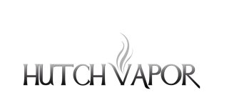 HUTCH VAPOR