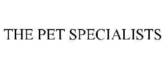 THE PET SPECIALISTS