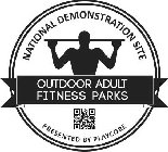 NATIONAL DEMONSTRATION SITE OUTDOOR ADULT FITNESS PARKS PRESENTED BY PLAYCORE